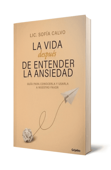 Portada de La vida despues de entender la ansiedad
