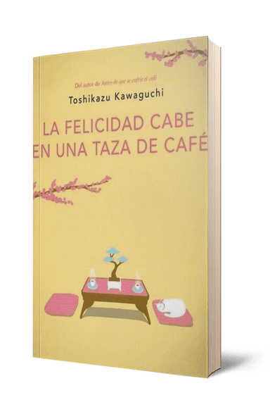 Portada de La felicidad cabe en una taza de cafe