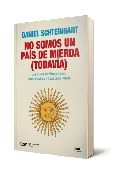 Portada de No somos un pais de mierda (todavia)